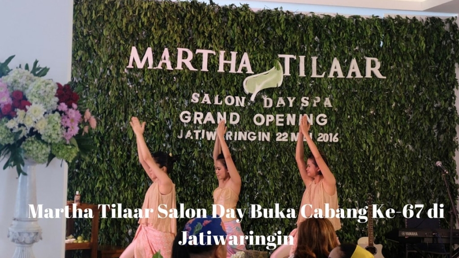 Martha%2BTilaar%2BSalon%2BDay%2BJatiwaringin%2B01.jpg