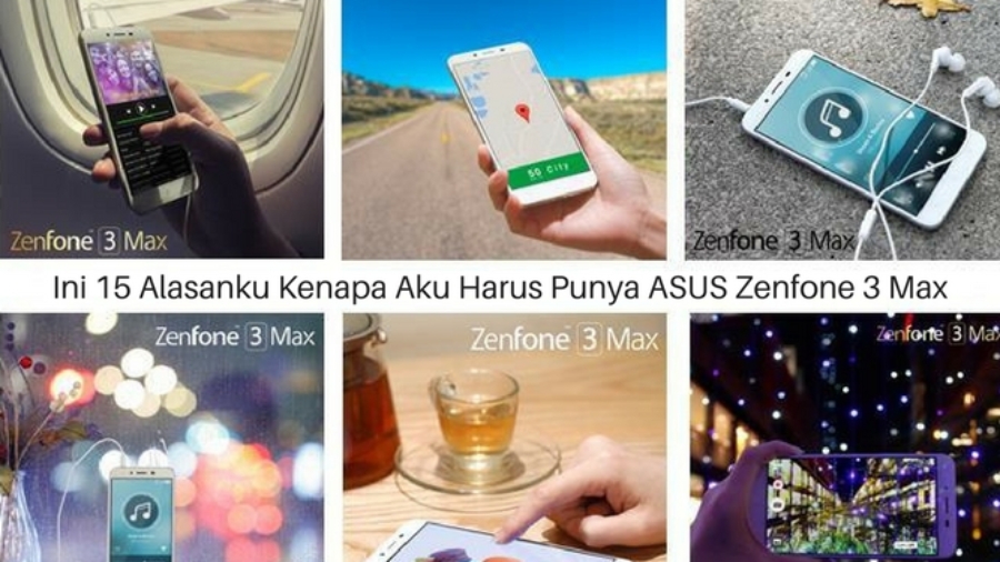 Ini%2B15%2BAlasanku%2BKenapa%2BAku%2BHarus%2BPunya%2BASUS%2BZenfone%2B3%2BMax.jpg