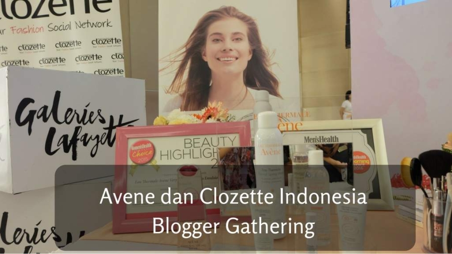 Avene%2Bx%2BGaleries%2BLafayette%2Bx%2BClozette%2BIndonesia.jpg