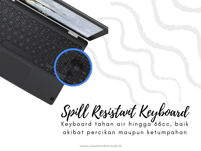Spill Resistant Keyboard Chromebook