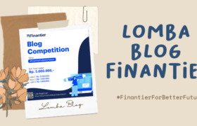 Lomba Blog Finantier Berhadiah Jutaan Rupiah